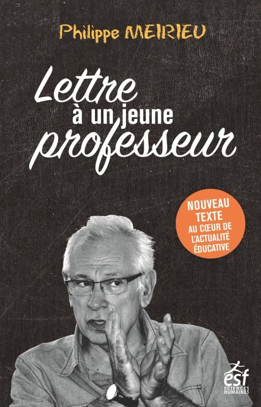 Couverture LETTRE A UN JEUNE PROFESSEUR - Meirieu (Mass Market Paperback) - ISBN 9782710139782