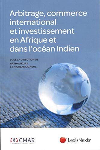Couverture ARBITRAGE, COMMERCE INTERNATIONAL - Ligneul Jay (Trade Paperback) - ISBN 9782711029976