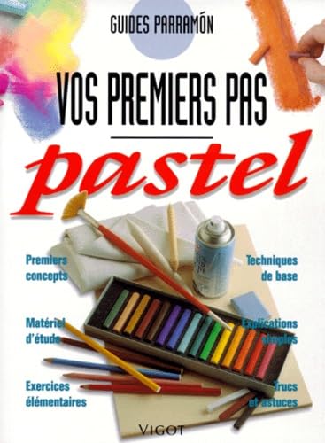 Couverture VOS PREMIERS PAS PASTEL (Mass Market Paperback) - ISBN 9782711413904