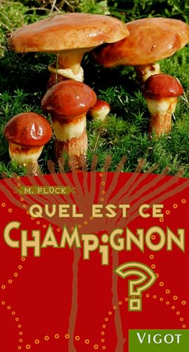 Couverture QUEL EST CE CHAMPIGNON - Fluck (Poche) - ISBN 9782711419203