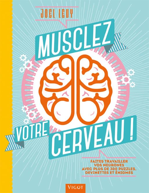 Couverture MUSCLEZ VOTRE CERVEAU - Levy (Trade Paperback) - ISBN 9782711423279