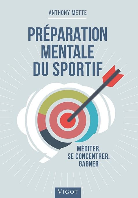 Couverture PREPARATION MENTALE DU SPORTIF - Mette Anthony (Broché) - ISBN 9782711424528