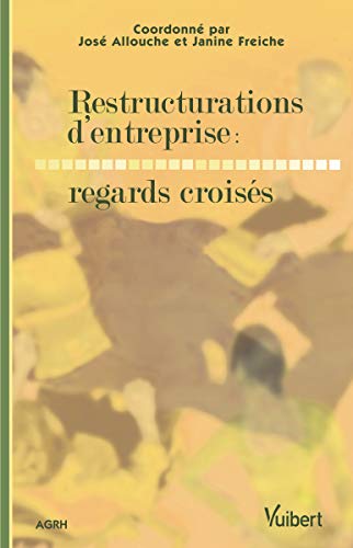 Couverture RESTRUCTURATIONS DE L'ENTREPRISE REGAD CROISES - Freiche Allouche (Broché) - ISBN 9782711769469