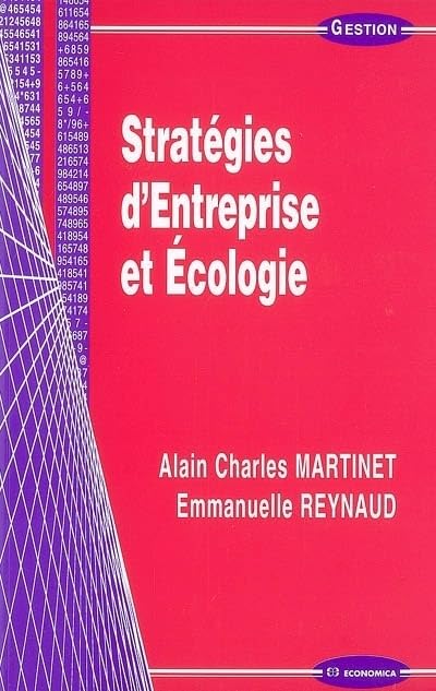 Couverture STRATEGIES D'ENTREPRISE ET ECOLOGIE - Reynaud Martinet (Broché) - ISBN 9782717848342
