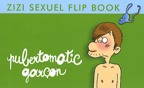 Couverture FLIP ZIZI : PUBERTOMATIC GARCON (Mass Market Paperback) - ISBN 9782723461894