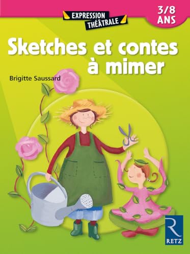 Couverture SKETCHES ET CONTES A MIMER 3-8 ANS - Saussard (Trade Paperback) - ISBN 9782725621111