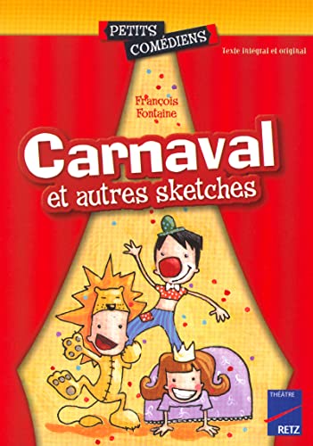 Couverture CARNAVAL ET AUTRES SKETCHES (Poche) - ISBN 9782725621371
