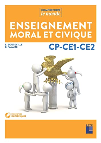 Couverture ENSEIGNEMENT MORAL ET CIVIQUE CP-CE1-CE2 - Bouteville & Falaize (Broché) - ISBN 9782725635361