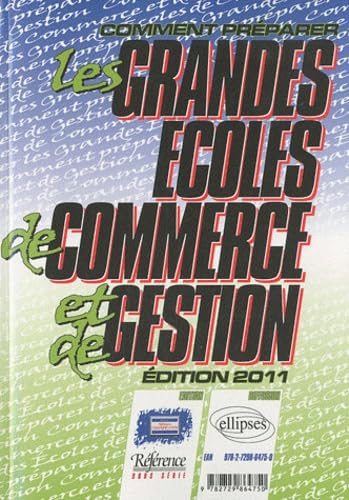 Couverture COMMENT PREPARER LES GRANDES ECOLES DE COMMERCE ET DE GESTION (Broché) - ISBN 9782729864750