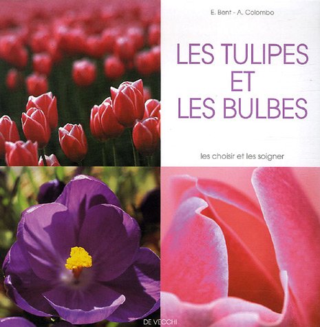 Couverture TULIPES ET LES BULBES (Poche) - ISBN 9782732815008