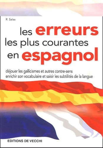 Couverture LES ERREURS LES PLUS COURANTES EN ESPAGNOL - Salas (Broché) - ISBN 9782732836348