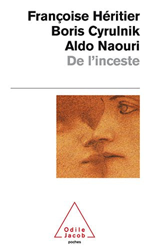 Couverture DE L'INCESTE - Cyrulnik & Naouri Heritier (Poche) - ISBN 9782738108494