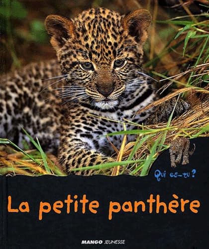Couverture QUI ES-TU? LA PETITE PANTHERE (Poche) - ISBN 9782740412114