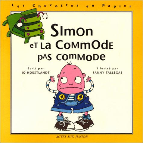 Couverture SIMON ET LA COMMODE PAS COMMODE (Poche) - ISBN 9782742723522