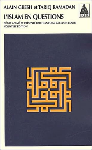 Couverture L'ISLAM EN QUESTIONS - Gresh/Germain-Robin (Poche) - ISBN 9782742737628