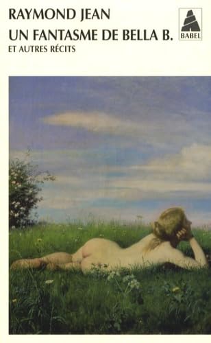 Couverture UN FANTASME DE BELLA B. - Jean Raymond (Poche) - ISBN 9782742776856