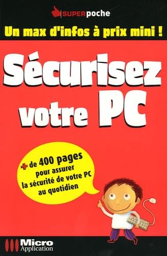 Couverture SECURISEZ VOTRE PC (Trade Paperback) - ISBN 9782742960996
