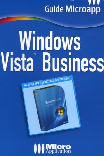 Couverture GUIDE MICROAPP. WINDOWS VISTA BUSINESS (Poche) - ISBN 9782742967339