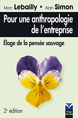 Couverture POUR UNE ANTHROPOLOGIE DE L'ENTREPRISE (Broché) - ISBN 9782744062766