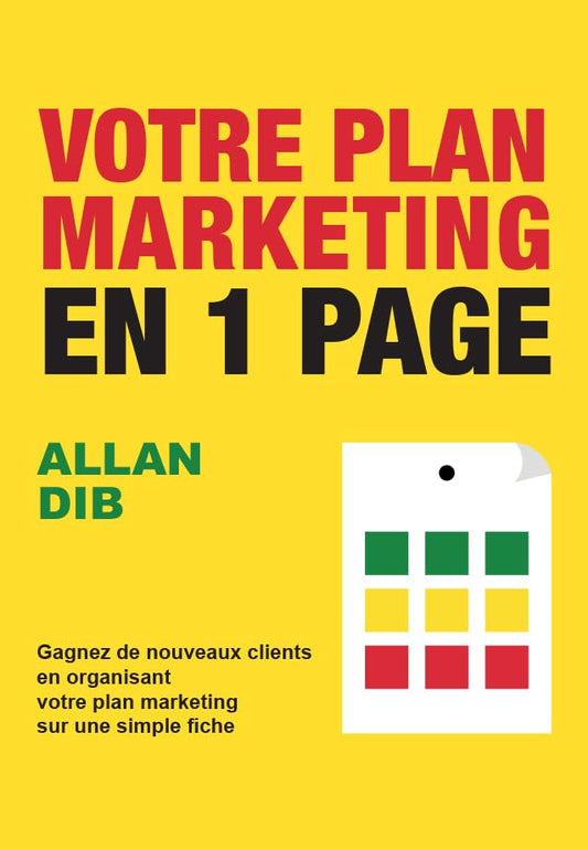 Couverture VOTRE PLAN MARKETING EN 1 PAGE - Dib (Broché) - ISBN 9782744067495