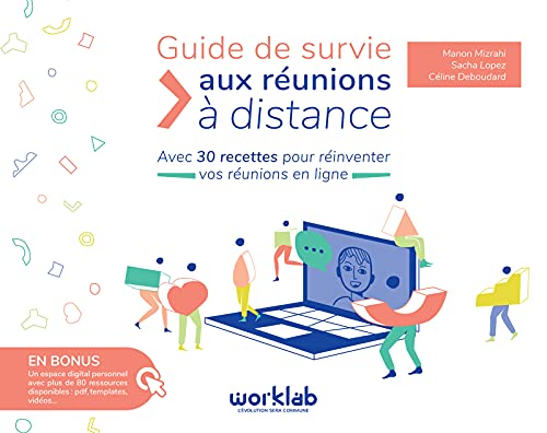Couverture GUIDE DE SURVIE AUX REUNIONS A DISTANCE (Broché) - ISBN 9782744067648