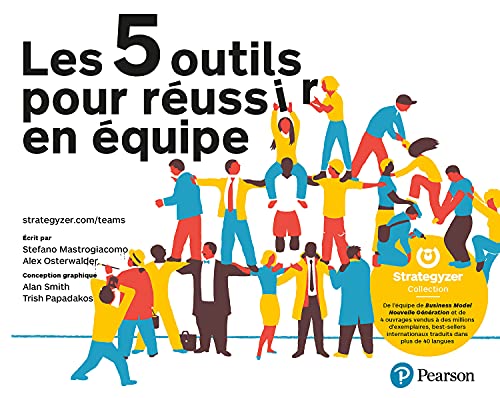 Couverture LES 5 OUTILS POUR REUSSIR EN EQUIPE - Mastrogiacomo (Broché) - ISBN 9782744067792