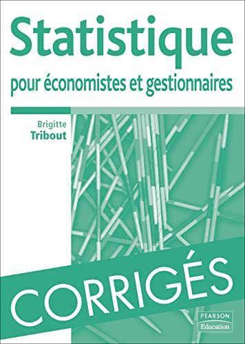 Couverture STATISTIQUE POUR ECONOMISTES ET GESTIONNAIRES - Tribout (Broché) - ISBN 9782744072949