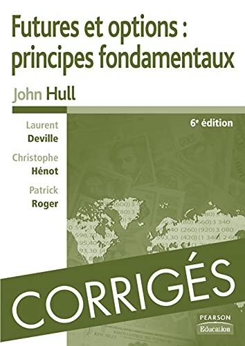 Couverture CORRIGES DE FUTURES ET OPTIONS (Broché) - ISBN 9782744074004