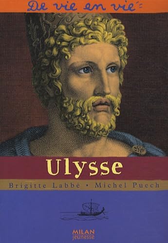 Couverture DE VIE EN VIE: ULYSSE - Puech Labbe (Poche) - ISBN 9782745935625