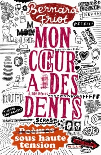 Couverture MON COEUR A DES DENTS - Friot (Poche) - ISBN 9782745937209