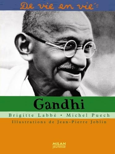 Couverture DE VIE EN VIE: GANDHI - Puech Labbe (Poche) - ISBN 9782745949790