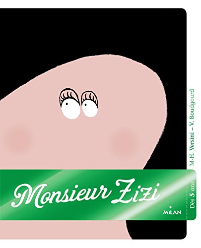 Couverture MONSIEUR ZIZI (Trade Paperback) - ISBN 9782745968951