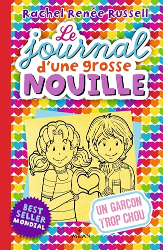 Couverture LE JOURNAL D'UNE GROSSE NOUILLE. VOL. 12. UN GARCON TROP CHOU (Poche) - ISBN 9782745990709