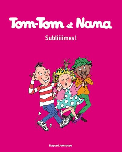 Couverture TOM-TOM ET NANA T32 (Poche) - ISBN 9782747076654