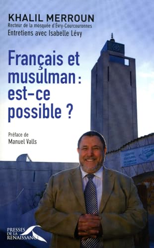 Couverture FRANCAIS ET MUSULMAN: EST-CE POSSIBLE? - Merroun (Broché) - ISBN 9782750905439