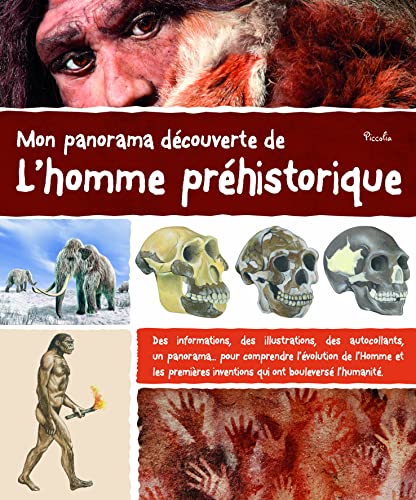 Couverture MON PANORAMA DECOUVERTE DE L'HOMME PREHISTORIQUE - Eydoux Anne (Poche) - ISBN 9782753066359