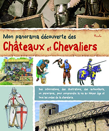 Couverture CHATEAUX ET CHEVALIERS - MON PANORAMA DECOUVERTE - Eydoux Anne (Poche) - ISBN 9782753066366