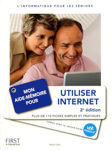 Couverture MON AIDE-MEMOIRE POUR UTILISER INTERNET - Lilen (Poche) - ISBN 9782754009959