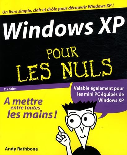 Couverture WINDOWS XP POUR LES NULS - Rathbone (Broché) - ISBN 9782754010245