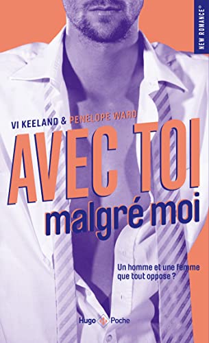 Couverture AVEC TOI MALGRE MOI - Ward Keeland (Poche) - ISBN 9782755637069