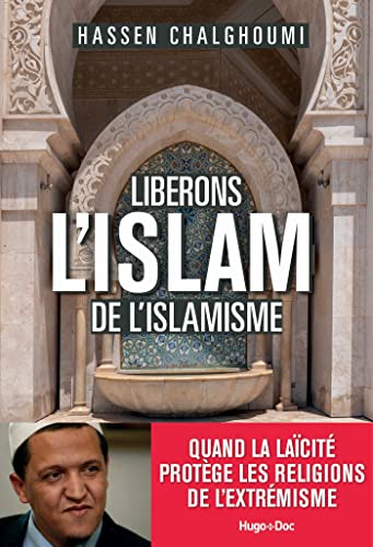 Couverture LIBERONS L'ISLAM DE L'ISLAMISME - Chalghoumi/Calvert (Broché) - ISBN 9782755695007