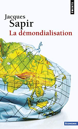 Couverture LA DEMONDIALISATION - Sapir (Poche) - ISBN 9782757829769