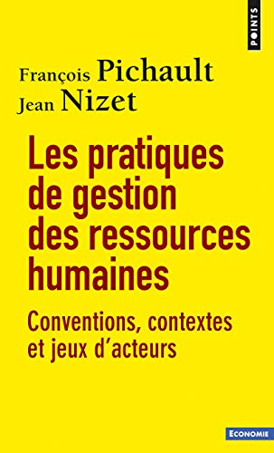 Couverture LES PRATIQUES DE GESTION DES RESSOURCES HUMAINES - Nizet Pichault (Broché) - ISBN 9782757834466