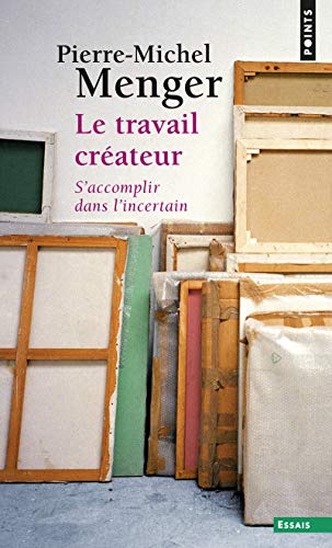 Couverture LE TRAVAIL CREATEUR - Menger Pierre-Michel (Broché) - ISBN 9782757839690