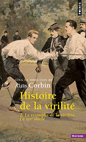 Couverture HISTOIRE DE LA VIRILITE, T. 2 - Corbin Alain (Poche) - ISBN 9782757848692