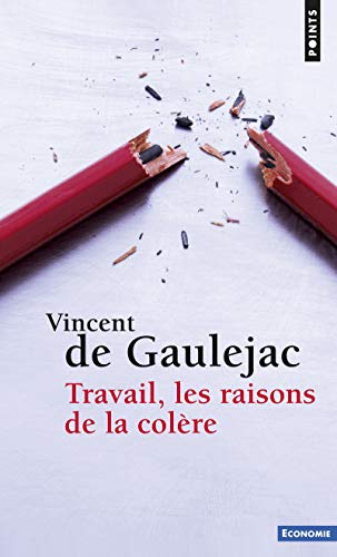 Couverture TRAVAIL, LES RAISONS DE LA COLERE - Gaulejac (Poche) - ISBN 9782757851302
