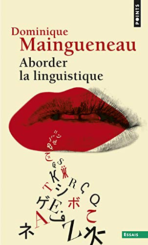 Couverture ABORDER LA LINGUISTIQUE - Maingueneau (Poche) - ISBN 9782757854150