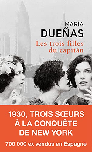 Couverture LES TROIS FILLES DU CAPITAN - Duenas Maria (Poche) - ISBN 9782757878811