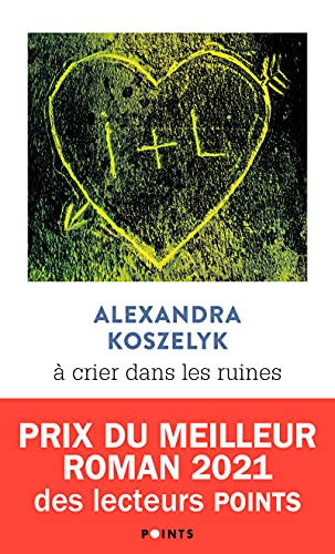 Couverture A CRIER DANS LES RUINES - Koszelyk (Broché) - ISBN 9782757883877