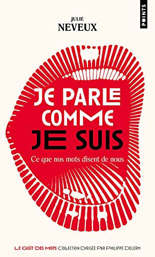 Couverture JE PARLE COMME JE SUIS - Neveux (Trade Paperback) - ISBN 9782757887639